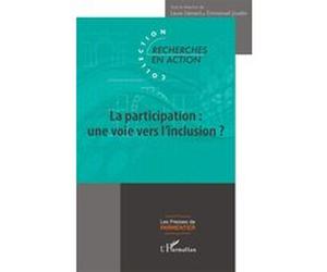 La participation : une voie vers l’inclusion ? Emmanuel Jovelin (Collection dirigée par), Laure Lienard (Collection dirigée par)