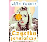 La particule orange - Lidia Tasarz (Buch auf Polnisch)