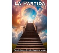 La Partida, cumplimiento de la promesa del Señor
