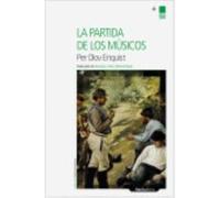 La Partida De Los Músicos - Enquist, Per Olov Enquist, Per Olov (Auteur)