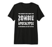 La Partie la Plus Difficile de The Zombie Apocalypse Funny Zombies T-Shirt Haut de Gamme