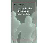 La partie vide du verre à moitié plein