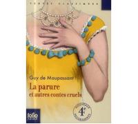 LA PARURE ET AUTRES CONTES CRUELS