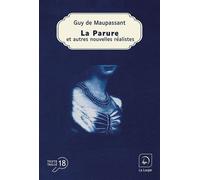 La Parure et autres nouvelles réalistes Édition en gros caractères - Guy de Maupassant - De La Loupe - broché - Roman