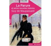 La Parure - Guy de Maupassant - Quatre nouvelles réalistes - Illusions conjugales - Écriture réaliste
