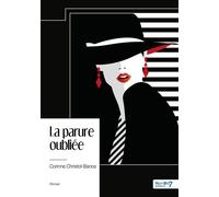 La parure oubliée - Corinne Christol-Banos - Nombre 7 - relié - Roman