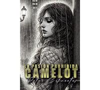 La pasión prohibida de Camelot