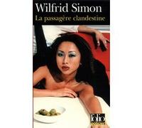 La Passagère clandestine Wilfrid Simon (Auteur)