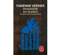 La Passagère du silence - Fabienne Verdier - Lgf - Poche - Récit