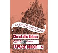 LA PASSE-MIROIR - 4 LA TEMPETE DES ECHOS CD T4