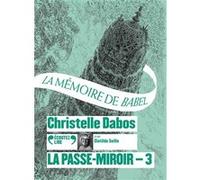 La Passe-miroir Christelle Dabos (Auteur)