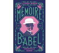Christelle Dabos – La Passe-miroir : La mémoire de Babel – Tome 3 – Édition anniversaire – Poche