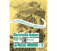 La Passe-Miroir 2 - Les Disparus du Clairdelune - CD T2 - Gallimard