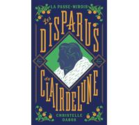 La Passe-miroir : Les disparus du Clairdelune – Édition anniversaire (2)
