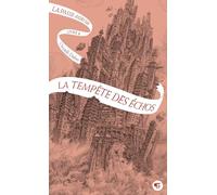La Passe-miroir. Livre 4 - La Tempête des échos
