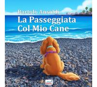 La Passeggiata Col Mio Cane