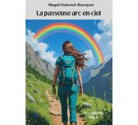 La passeuse arc-en-ciel