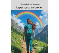 La passeuse arc-en-ciel