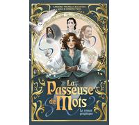 La Passeuse de Mots - le roman graphique - Alric & Jennifer Twice - Hachette Romans - broché - Bande dessinée