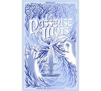 La Passeuse de Mots - Préquel - La légende d'Hellébore Alric & Jennifer Twice (Auteur)