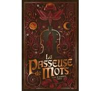 La Passeuse de Mots - Tome 3 - La mémoire de la lune