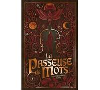 La Passeuse de Mots - Tome 3 - La mémoire de la lune