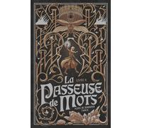 La Passeuse De Mots Tome 4 - Les Larmes Du Saule