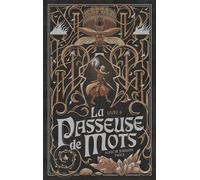 La Passeuse De Mots Tome 4 - Les Larmes Du Saule
