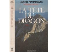 La passion cathare, tome 3 : La tête du dragon