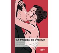 La passion de l'amour