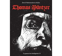 La passion des Anabaptistes - tome 2 Thomas Müntzer (02)