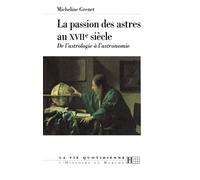 La passion des astres au XVIIe siècle