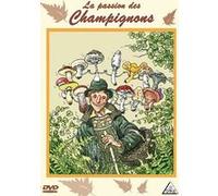 La Passion des champignons E