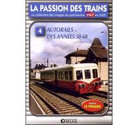 La Passion Des Trains N°4 - Autorails Des Années 50-60