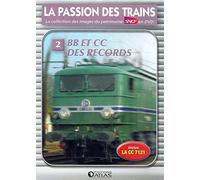 LA PASSION DES TRAINS VOLUME 2 - BB ET CC DES RECORDS