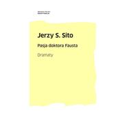 La Passion du Docteur Faust - Jerzy S. Sito (Buch auf Polnisch)