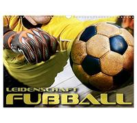 La passion du football, Version française (Calendrier mural 2026 DIN A3 portrait), Calendrier CALVENDO mensuel