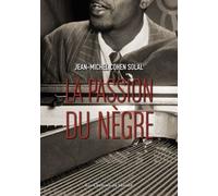 La Passion Du Nègre