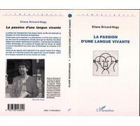 La passion d'une langue vivante - Eliane Bricard-Nagy - L'harmattan - broché - Livre