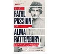 La passion fatale d'Alma Rattenbury