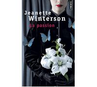 La Passion - Jeanette Winterson - Points - Poche - Roman