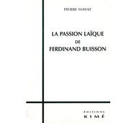 La Passion Laique de Ferdinand Buisson