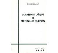 La Passion Laïque De Ferdinand Buisson