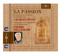 Pierre Bellemare – La Passion – Le Mystère de la Charité de Jeanne d'Arc – Audible Inc.