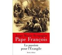 La passion pour l'Evangile Pape François (Auteur)