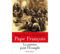 La passion pour l'Evangile - Pape François - Parole Et Silence Eds - broché - Essai
