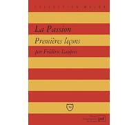 La Passion. Premières leçons