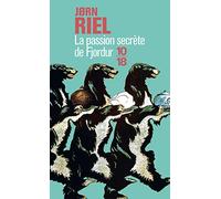 La passion secrète de Fjordur