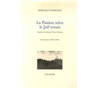La Passion Selon Le Juif Errant
