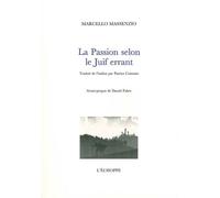 La Passion Selon le Juif Errant - Marcello Massenzio - L'echoppe Eds De - broché - Essai